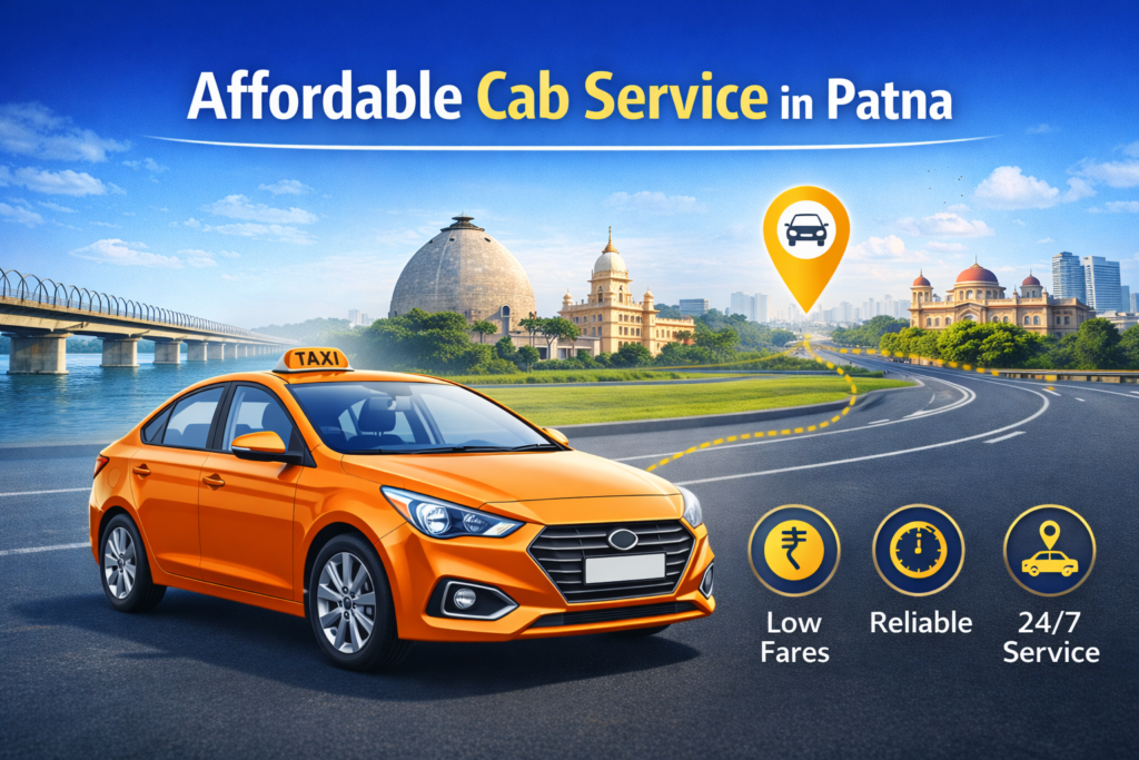 Affordable Cab Service in Patna