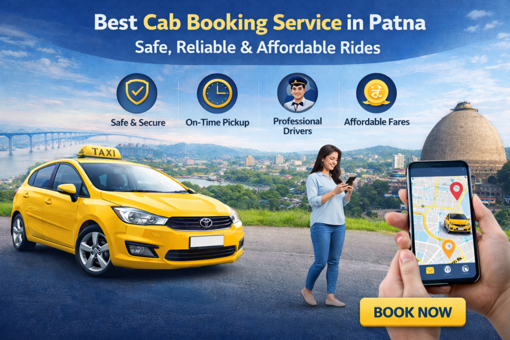 Best Cab Booking Service in Kankarbagh – Safe, Reliable & Affordable Rides.